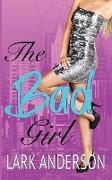 The Bad Girl