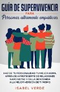 Guía de supervivencia para personas altamente empáticas