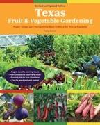 Texas Fruit & Vegetable Gardening, 2nd Edition