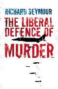 The Liberal Defence of Murder