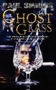 Ghost in the Glass