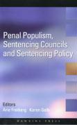 Penal Populism, Sentencing Councils and Sentencing Policy