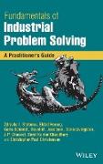 Fundamentals of Industrial Problem Solving