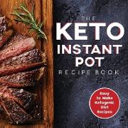 The Keto Instant Pot Recipe Book