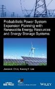 Probabilistic Power System Expansion Planning with Renewable Energy Resources and Energy Storage Systems