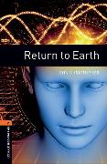 Oxford Bookworms Library: Level 2:: Return to Earth