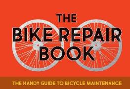 The Bike Repair Book