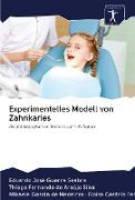 Experimentelles Modell von Zahnkaries