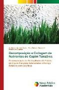 Decomposição e Ciclagem de Nutrientes de Capim Tanzânia