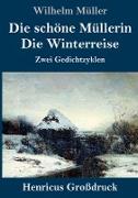 Die schöne Müllerin / Die Winterreise (Großdruck)