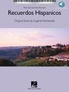 Recuerdos Hispanicosy(spanish Memories) - Original Solos by Eugenie Rocherolle Book/Online Audio [With CD]