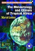 The Meteorology and Climatic of Tropical Africa [With CDROM]