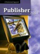 Publisher 2002 [With CDROM]