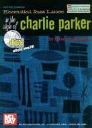 Essential Jazz Lines in the Style of Charlie Parker, E-Flat Instruments Edition [With CD]