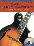 Starting Bluegrass Mandolin [With Play-Along CD]