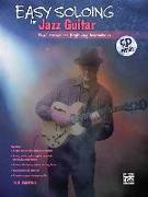 Easy Soloing for Jazz Guitar: Fun Lessons for Beginning Improvisers, Book & CD [With CD (Audio)]