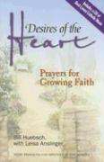 Desires of the Heart: Prayers for Growing Faith [With CD]