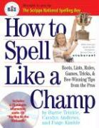 How to Spell Like a Champ [With CD]