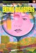 Drug Therapy and Eating Disorders