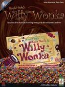 Roald Dahl's Willy Wonka: [With CD]