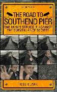 The Road to Southend Pier: One Man's Struggle Against the Surveillance Society