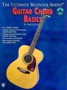 Ultimate Beginner Guitar Chord Basics: Book & CD [With CD]