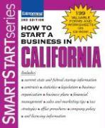 How to Start a Business in California [With 199 Valuable Forms & Worksheets on CDROM]