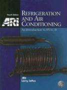 Refrigeration and Air Conditioning: An Introduction to HVAC/R [With CDROM]
