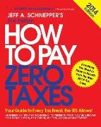 How to Pay Zero Taxes