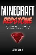 Minecraft Redstone: 70 Top Minecraft Redstone Ideas Your Friends Wish They Know