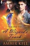 A Wizard's Touch: Volume Two