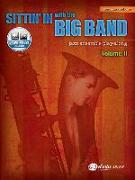Sittin' in with the Big Band, Vol 2: B-Flat Tenor Saxophone, Book & Online Audio [With CD (Audio)]
