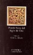 Poesia Lirica del Siglo de Oro = Lyric Poetry of the Golden Age