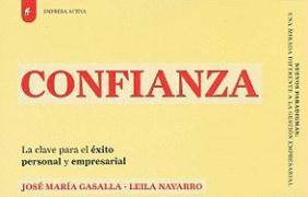 Confianza: La Clave Para el Exito Personal y Empresarial