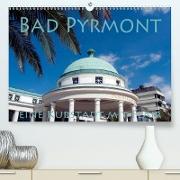 Bad Pyrmont - eine Kurstadt mit Flair (Premium, hochwertiger DIN A2 Wandkalender 2021, Kunstdruck in Hochglanz)
