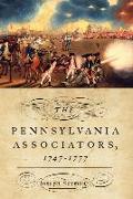 The Pennsylvania Associators, 1747-1777