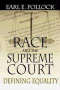 Race and the Supreme Court: Defining Equality