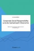 Corporate Social Responsibility und die Gemeinwohl-Ökonomie. Welches Potential bieten CSR-Instrumente im Marketing 3.0?