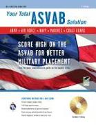 Your Total ASVAB Solution: Army. Navy. Air Force. Marines. Coast Guard [With CDROM]