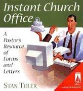 Instant Church Office: A Pastor's Resource of Forms and Letters [With CDROM]