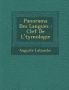 Panorama Des Langues: Clef de L' Tymologie