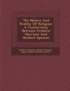 The Nature and Reality of Religion: A Controversy Between Frederic Harrison and Herbert Spencer