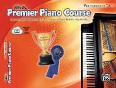 Premier Piano Course Performance, Bk 1a: Book & Online Media [With CD]