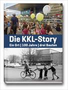 KKL-Story | Ein Ort | 100 Jahre | drei Bauten