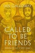 Called To Be Friends