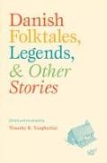 Danish Folktales, Legends, & Other Stories [With DVD]