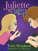 Juliette and the Mystery Bug