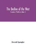 The decline of the West, Perspectives of World-History (Volume II)
