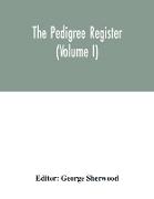 The Pedigree register (Volume I)