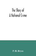 The story of a national crime